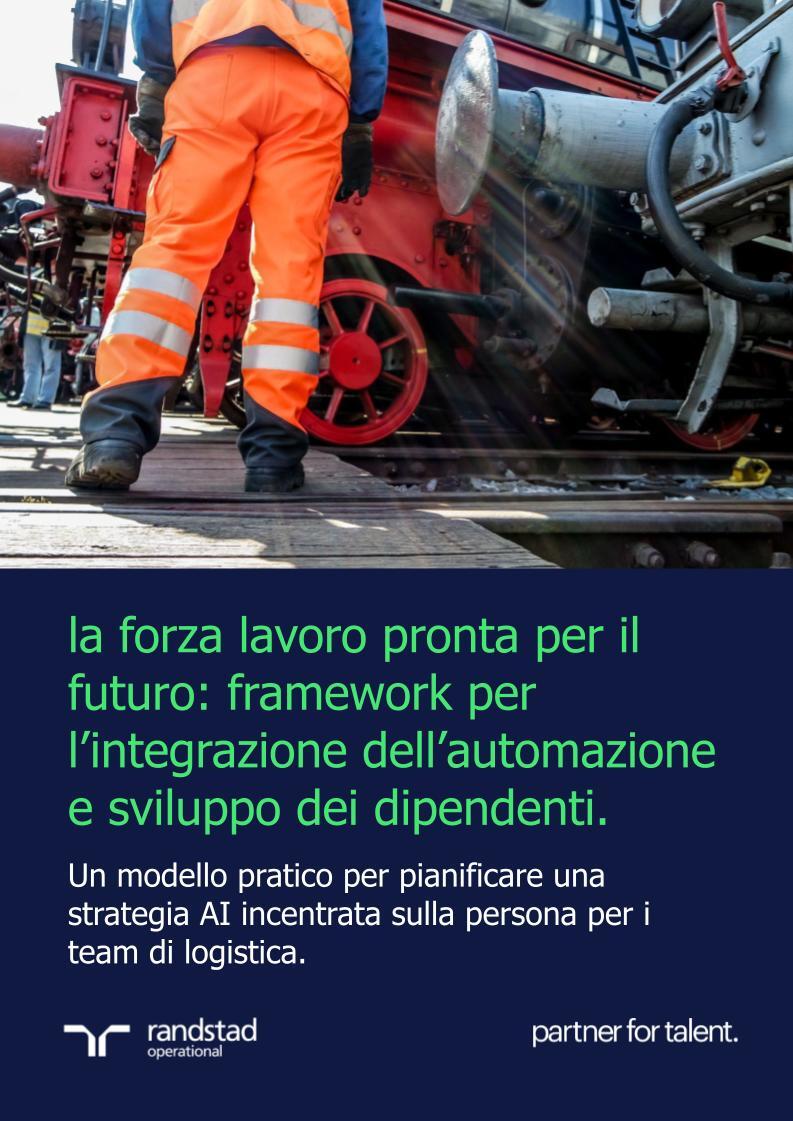 randstad-2-la-forza-lavoro-pronta-per-il-futuro-framework-per-l-integrazione-dell-automazione-e-sviluppo-dei-dipendenti